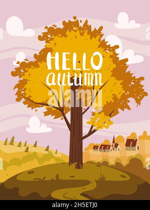 Herbstbaum bunt, Herbsthintergrund ländliche Landschaft, gelb orange Blätter. Schriftzug Hello Autumn, Poster, Banner. Vektorgrafik Stock Vektor