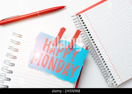 Textschild mit Happy Monday. Wort geschrieben auf sagen, dass Person, um ihm große neue Woche wünschen bunte Perpective positive Thinking Creative Stockfoto