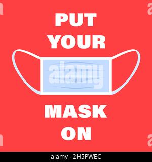 Respiratoty Maske, persönlicher Schutz auf rotem Hintergrund mit Text setzen Sie Ihre Maske auf. Healthcare Coronavirus Warnung Quarantäne Banner. Stock Vektor