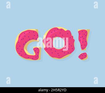 Die Inschrift geht von Donuts mit einem Schatten Stock Vektor