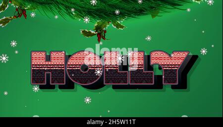 Bild von Stechstacheltext über Schnee fällt und Tannenbaum auf grünem Hintergrund zu weihnachten Stockfoto