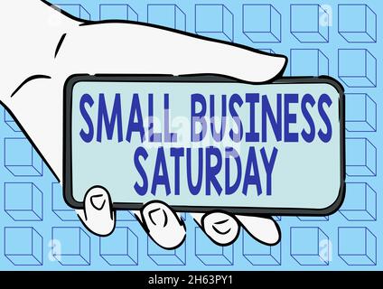 Textunterschrift für den Small Business Saturday. Business Concept American Shopping Holiday während des Samstag Adult Hand Illustration Holding Stockfoto