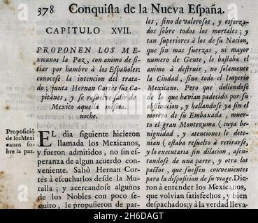 Eroberung von Neuspanien. Die Mexikaner schlagen Frieden vor, mit der Absicht, die Spanier durch Hunger zu belagern: Der Plan des Vertrags ist bekannt; Hernán Cortes versammelt seine Kapitäne und beschließt, Mexiko noch in derselben Nacht zu verlassen. 'Historia de la Conquista de México, población, y progressos de la América septentrional, conocida por el nombre de Nueva España' (Geschichte der Eroberung Mexikos, der Bevölkerung und des Fortschritts Nordamerikas, bekannt unter dem Namen Neuspanien). Geschrieben von Antonio de Solís y Rivadeneryra (1610-1686), Chronist der Indischen Inseln. Kapitel XVII. Ausgabe erschienen in Barcelona, 1756. Stockfoto