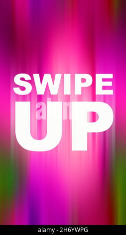 Wischen Sie Wörter auf farbigem Hintergrund nach oben. Online-Surfkonzept. Vertikales Layout Stockfoto