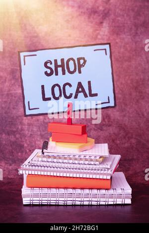 Konzeptionelle Bildunterschrift Laden Lokal. Überblick über das Unternehmen eine Vorliebe für den Kauf lokal produzierter Waren und Dienstleistungen organisiert und ordentlich Sortierung Arrangement-Dateien Stockfoto
