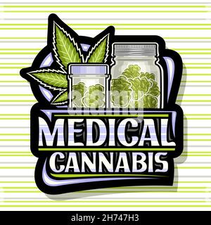 Vektorlogo für medizinisches Cannabis, dunkle dekorative Schilder mit Illustration von Marihuana-Blättern und Cannabisgläsern, Schild mit einzigartigem Pinselschriftzug Stock Vektor