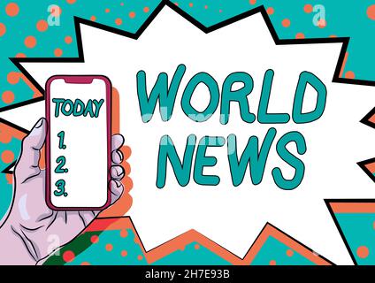 Textschild mit Weltnachrichten. Wort für globale bemerkenswerte Informationen über jüngste oder wichtige Ereignisse wichtige Informationen anzeigen, präsentieren Stockfoto