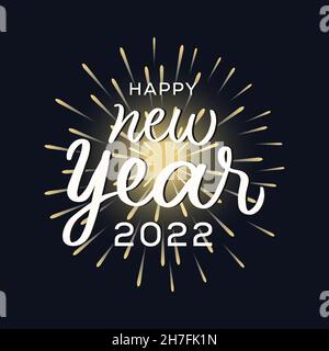 Frohes neues Jahr 2022 Handschriftzug mit Feuerwerk. Neujahr Schriftzug isoliert Design Stock Vektor