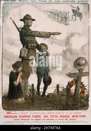 1778-1783 Amerika schuldet Frankreich die unerschütterlichste Dankbarkeit. 1917- . . . Französischer Genosse, eure Kinder sollen wie unsere Kinder sein. American Ouvroir Funds [1918] Stockfoto