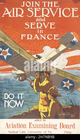 Treten Sie Dem Air Service Und Dienen In Frankreich Gelten Für Avaiator Examining Board - World war One U.S.A Propaganda Poster Stockfoto