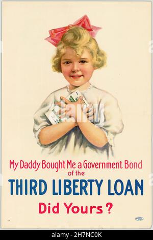 Mein Vater kaufte mir EINEN Staatsanleihen des Dritten Liberty Loan DONE Yours - World war One Propaganda Poster Stockfoto