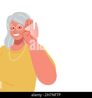 Taubheitskonzept.die alte Dame lächelt und hält ihre Hand an ihr Ohr. Die ältere Frau hört oder hört aufmerksam.Vektor flache Illustration. Stock Vektor