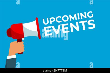 Hand hält Megaphon mit bevorstehende Ereignisse Text. Illustration. Stockfoto