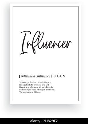 Definition von Einflussnehmern, Vektor. Minimalistisches Posterdesign. Wandtattoos, Beschreibung des Substantivs „Influencer“. Wording Design isoliert auf weißem Hintergrund Stock Vektor