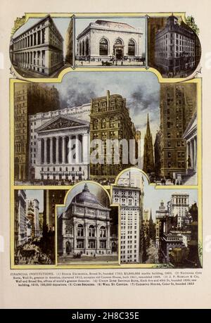 NYC FINANZINSTITUTE. (1) Börse, Broad Street, gegründet 1792; Marmorgebäude $3.000.000, 1903. (2) National City Bank, Wall Street, Greatest in America, gechartert 1812, besetzt altes Custom House, erbaut 1841, umgebaut 1909. (3) J. P. Morgan & Co, Wall and Broad Stts, Büros des größten Finanziers der Welt. (4) Union Dime Savings Bank, Sixth Ave und 40th St, gegründet 1859; neues Gebäude, 1910; 100.000 Einleger. (5) Curb Brokers. (6) Wall St. Canyon. (7) Clearing House, Cedar St, gegründet 1853, aus dem Buch "King's colour-graphen of New York City", veröffentlicht in New York von M. King, inc. In Stockfoto