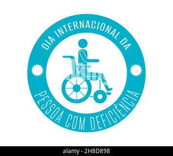 Aufkleber für den Weltunfähigkeitstag in portugiesischer Sprache. Internationaler Tag der Menschen mit Behinderungen Portugiesisch. Behindert, behindert, defekt, verformt Stock Vektor