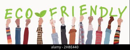 Hochgezogene Arme multikultureller Menschen mit Briefen, die den Text bilden -ECO FRIENDLY- ökologisches und nachhaltiges grünes Konzept für saubere Umwelt. Team Stock Vektor