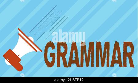 Handschrift Text Grammatik. Internet-Konzept ganzes System und Struktur einer Sprache oder von Sprachen im Allgemeinen Illustration eines Megaphons Making Fast Stockfoto