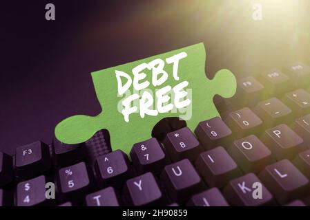 Text mit Inspiration Debt Free. Wort für frei vom Besitz von Geld an jede Einzelperson oder ein Unternehmen Abstraktes Geben Geschichte Schreiben Tipps, Angebot Stockfoto