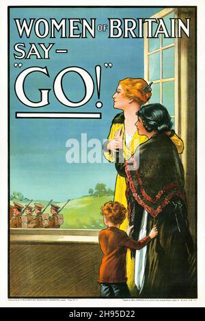 Britische Frauen sagen GO - 1915 von Kealey, E V Parliamentary Recruiting Committee Hill, Siffken & Co. (L.P.A., Ltd.) Erster Weltkrieg, 1914-1918 Stockfoto