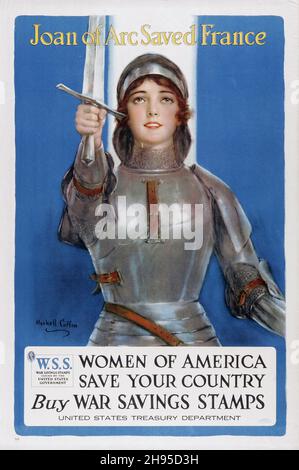 Jeanne d'Arc – Plakat zum Ersten Weltkrieg. Künstler: Haskell Coffin. Kriegssparmarken Kaufen. Us-Finanzministerium. Stockfoto
