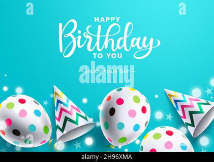 Geburtstag Vektor Hintergrund Design. Happy Birthday to you Text mit Luftballons und Party-Hüte in bunten Muster-Element in blauem Hintergrund feiern. Stock Vektor
