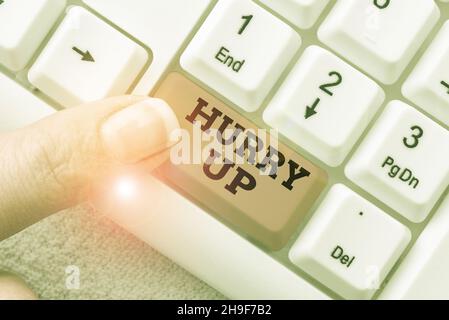 Konzeptionelle Bildunterschrift Beeil dich. Business Showcase jemand zu bitten, eine Arbeit sehr schnell zu tun lässt gehen ermutigen Forschung Software-Entwicklung Stockfoto