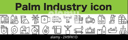 Palm Industry Icon Set Line Thin Outline Pack Collection Vektor transparenter Hintergrund für mobile Apps und Web-Designs Stock Vektor