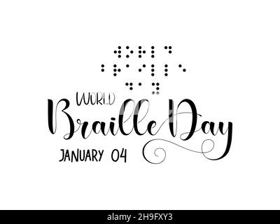 04. Januar - Braille-Tag. Kalligraphie-Stil Handschriftendesign für den Welt-Braille-Tag. Awareness Vektor Design für Banner, Poster, T-Shirt, Karte. Stock Vektor