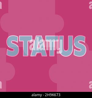 Textschild mit Statusanzeige. Wort für Situation zu einem bestimmten Zeitpunkt während eines Prozesses Professionelle Position Linie illustrierte Hintergründe mit verschiedenen Stockfoto