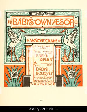 Drillinge : bestehend aus der Babyoper, dem Blumenstrauß des Babys und der Babyeigenen Æsop ( Aesp ), wobei die Fabeln in Reimen kondensiert sind, mit tragbaren Moral, die von Walter Crane bildhaft dargestellt wird. Von Walter Crane, Lucy Crane und Edmund Evans in Farben graviert und gedruckt, Veröffentlicht 1899 Stockfoto