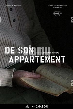 De son Appartement Jahr : 2010 Frankreich Regie : Jean-Claude Rousseau Dokumentarfilm Französisches Plakat Stockfoto