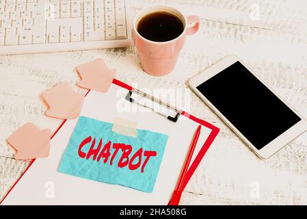 Schild mit Chatbot. Business Concept eine Art Computerprogramm, das menschliche Konversation simuliert, indem neue Ideen eingegeben werden Business Planning Idea Voice Stockfoto