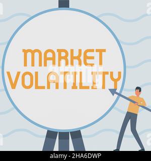 Textschild mit Marktvolatilität. Wort für zugrunde liegende Wertpapierkurse schwankt Stabilitätsstatus man Standing hält großen Pfeil zeigt auf Stockfoto