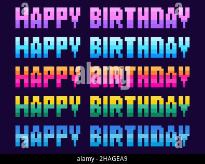 Alles gute zum Geburtstag, Pixel Art Set. Text im Stil von 8-Bit-Retro-Spielen aus den Jahren 80s und 90s. Design für Grußkarte, Banner und Einladung. Vektor-il Stock Vektor