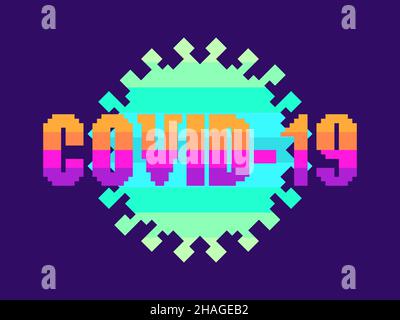 Covid 2019 Pixel Text auf Coronavirus-Zellhintergrund in 80s und 90s Videospiel 8-Bit-Stil. Design für Banner, Werbeartikel und Drucke. Vektor i Stock Vektor