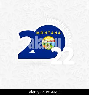 Frohes neues Jahr 2022 für Montana auf Schneeflocke Hintergrund. Gruß Montana mit neuen 2022 Jahr. Stock Vektor