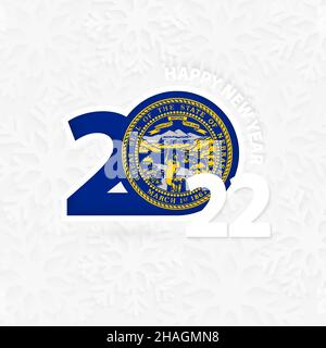 Frohes neues Jahr 2022 für Nebraska auf Schneeflocke Hintergrund. Begrüßung von Nebraska mit neuem Jahr 2022. Stock Vektor