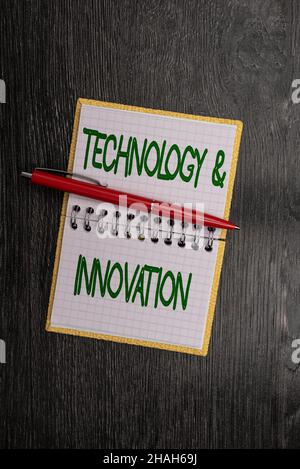 Konzeptdarstellung Technologie und Innovation. Wort geschrieben auf Anwendung der besseren Lösung für den neuen Markt brauchen neue Ideen frisches Konzept Kreativ Stockfoto