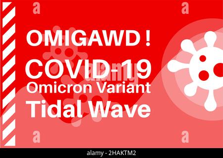 Omigawd Covid-19 Omicron Variant Tidal Wave Illustration mit Viren-Logo auf rotem Hintergrund. Stock Vektor