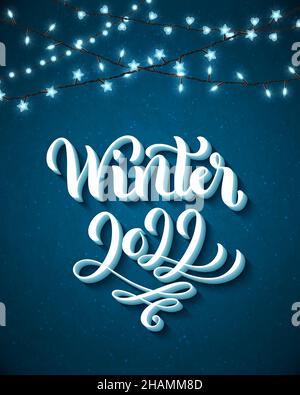 Winter 2022 Jahr Poster mit Schriftzug Komposition. Saisonale Flyer und Grußkarten für Weihnachtsferien und ein glückliches neues Jahr mit funkelnden Girlanden. Vektorgrafik. Stock Vektor