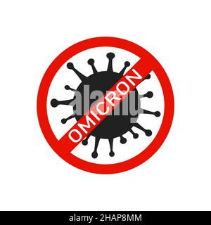 Omicron-Virus-Vektor-Symbol in rotem Stoppschild isoliert auf weißem Hintergrund. Pandemie-Symbol Stock Vektor