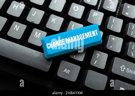 Konzeptionelle Darstellung Change Management. Konzeptionelles Foto Ersatz von Führung in einer Organisation Neue Richtlinien Abstract Typing New Business Slogan Stockfoto