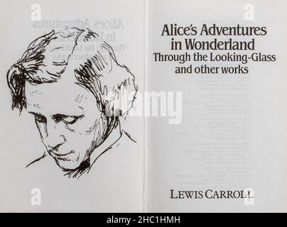 Alice's Adventures in Wonderland, durch das Looking-Glass Buch - klassischer Roman von Lewis Carroll. Titelseite und Zeichnung des Autors. Stockfoto