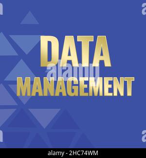 Textüberschrift mit Darstellung der Datenverwaltung. Internet-Konzept die Praxis der Organisation und Pflege von Datenprozessen Line illustrierte Hintergründe mit Stockfoto