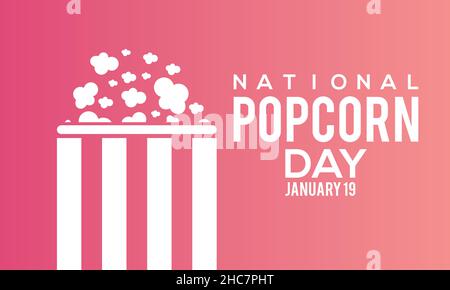 19. Januar - Nationaler Popcorntag. Design für Banner, Poster, T-Shirt, Karte. Stock Vektor