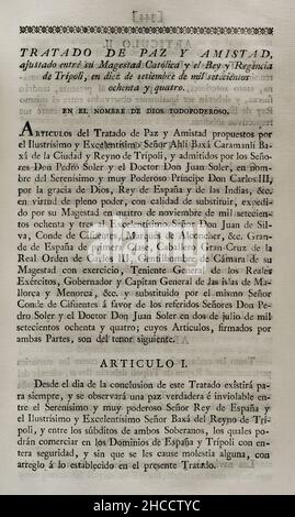 Frieden und Verliebtheit, angepasst zwischen König Karl III. Von Spanien und der Bey und Regency von Tripolis, am 10. September 1784. Es wurde vereinbart, dass die Untertanen beider Königreiche in der Lage sein werden, auf dem Territorium beider Länder frei und sicher zu handeln. Sammlung der Verträge über Frieden, Allianz und Handel, die von der spanischen Krone mit den ausländischen Mächten angepasst wurden (Colección de los Tratados de Paz, Alianza, Comercio ajustados por la Corona de España con las Potencias Extranjeras). Band III Madrid, 1801. Historische Militärbibliothek von Barcelona, Katalonien, Spanien. Stockfoto