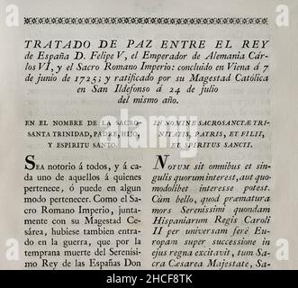 Friedensvertrag zwischen dem König von Spanien Philipp V. und dem Heiligen Römischen Kaiser Karl VI. Am 7. Juni 1725 in Wien abgeschlossen; am 24. Juli dieses Jahres von Philipp V. in San Ildefonso ratifiziert. Sammlung der Verträge über Frieden, Allianz und Handel, die von der spanischen Krone mit den ausländischen Mächten angepasst wurden (Colección de los Tratados de Paz, Alianza, Comercio ajustados por la Corona de España con las Potencias Extranjeras). Band II. Madrid, 1800. Historische Militärbibliothek von Barcelona, Katalonien, Spanien. Stockfoto