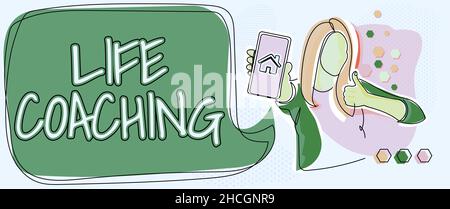 Textschild mit Life Coaching. Unternehmensübersicht Leben verbessern durch Herausforderungen ermutigt uns in unserer Karriere-Linie Zeichnung für Lady Holding Phone Stockfoto