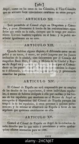 Frieden und Frieden zwischen Spanien und Algier (1786). Vertrag zwischen dem König von Spanien, Karl III., und dem Dey und der Regency von Algier. Unterzeichnet in Algier am 14. Juni 1786 von Dey Muhammad Othman Pascha und dem Graf von Expilly. Am 27. August 1786 von König Karl III. In Madrid ratifiziert. Artikel XII, XIII, XIV und XV Sammlung der Verträge über Frieden, Allianz und Handel, die von der spanischen Krone mit den ausländischen Mächten angepasst wurden (Colección de los Tratados de Paz, Alianza, Comercio ajustados por la Corona de España con las Potencias Extranjeras). Band III Madrid, 1801. Historisches Militär Li Stockfoto